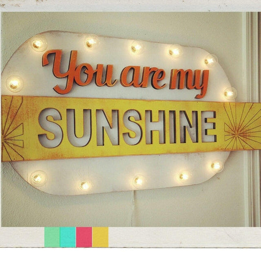 You are my sunshine wood marquee sign – handmade nursery decor